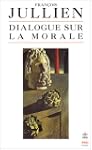 Dialogue sur la morale