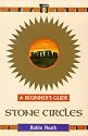 Stone Circles (Beginner's Guides)