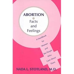 Abortion: Facts and Feelings : A Handbook for Women and the People Who Care About Them