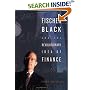 Fischer Black and the Revolutionary Idea of Finance