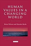 Human values in a changing world : a dialogue