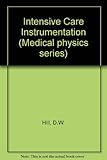 Intensive care instrumentation
