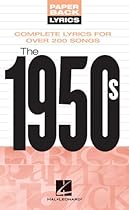The 1950s: Paperback Lyrics The 1950s: Paperback Lyrics