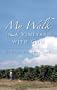 My Walk in a Vineyard with God