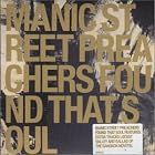 Click here to buy Found That Soul by Manic Street Preachers .