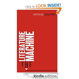 The Literature Machine: Essays (Vintage classics)