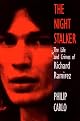 The Night Stalker: The Life and Crimes Of Richard Ramirez (Pinnacle True Crime)
