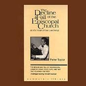 The Decline and Fall of the Episcopal Church (in the Year of Our Lord 1952) | [Peter Taylor]