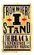 From Where I Stand