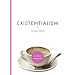 Existentialism 101