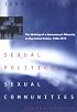 Sexual Politics, Sexual Communities