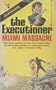 Miami Massacre: The Executioner #4