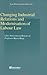 Book Changing Industrial Relations and Modernisation of Labour Law: Liber Amicorum in Honour of Professor Marco Biagi (Studies in Employment and Social Pol