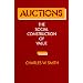 Auctions: The Social Construction of Value