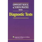 lippincott manual of nursing practice series diagnostic tests