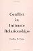 Conflict in Intimate Relationships (Guilford Series on Personal Relationships)