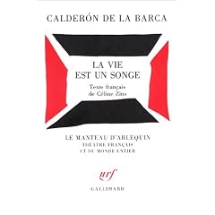 La Vie est un songe