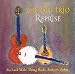 Music : The Big Trio Reprise: The Grand Banjo, Mandolin and Guitar Concert
