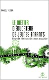 Le m�tier d'�ducateur de jeunes enfants
