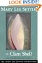 The Clam Shell (The Mary Lee Settle Collection)