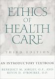 Ethics of Health Care: An Introductory Textbook