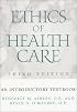 Ethics of Health Care: An Introductory Textbook