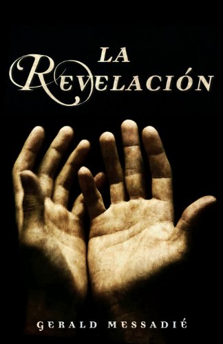 La revelación (Spanish Edition)