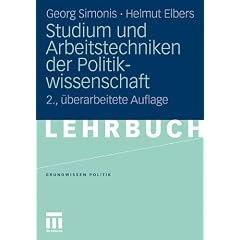 Studium und Arbeitstechniken der Politikwissenschaft (Grundwissen Politik)