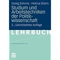 Studium und Arbeitstechniken der Politikwissenschaft (Grundwissen Politik)