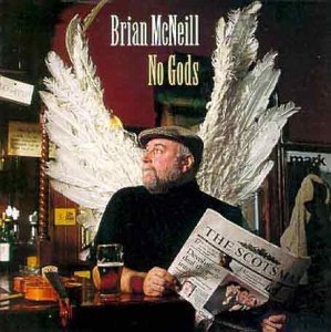 BRIAN MCNEILL : NO GODS