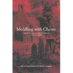 Meddling with Ghosts: Stories in the Tradition of M.R. James