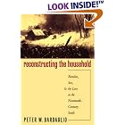 Click here to buy  Reconstructing the Household: Families, Sex, and the Law in the Nineteenth-Century South (Studies in Legal History)  by Peter W. Bardaglio.