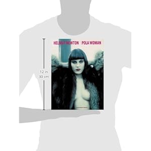 Pola Woman (Schirmer art books on art, photography & erotics)