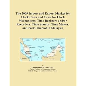 The 2009 World Forecasts of Clock Cases and Cases for Clock Mechanisms, Time Registers and/or Recorders, Time Stamps, Time Meters, and Parts Thereof Export Supplies Icon Group