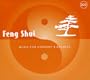 Music for Harmony & Balance: Feng Shui