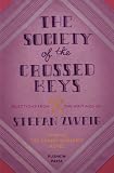 The society of the crossed keys : selections from the writings of Stefan Zweig