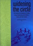 Widening the Circle: The Practice And Evaluation of Family Group Conferencing With Children, Youths, and Their Families