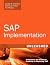 SAP Implementation Unleashed: A Business and Technical Roadmap to Deploying SAP