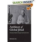 Architect of Global Jihad: The Life of Al Qaeda Strategist Abu Mus'ab Al-Suri by A-Z Architects