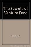 The secrets of Venture Park