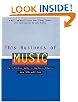 This Business of Music: The Definitive Guide to the Music Industry, Ninth Edition (Book only)