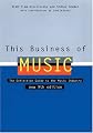 This Business of Music: The Definitive Guide to the Music Industry, Ninth Edition (Book only)