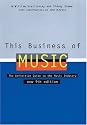 This Business of Music: The Definitive Guide to the Music Industry, Ninth Edition (Book only)