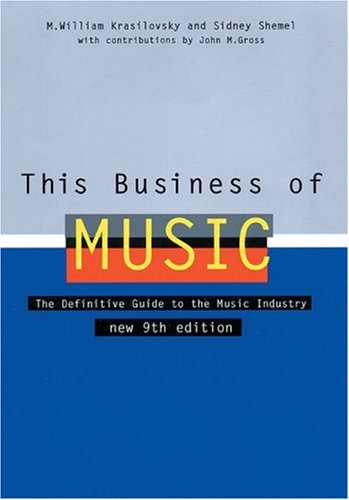 Books: This Business of Music. The Definitive Guide to the Music Industry, Ninth Edition Book only