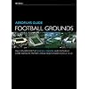 Aerofilms Guide to Football Grounds