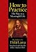 Books : How To Practice (His Holiness the Dalai Lama)