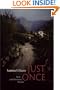 Just Once: New and Previous Poems (Autumn House Poetry Series, Volume 6)
