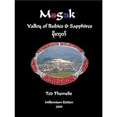 Mogok: Valley of Rubies & Sapphires