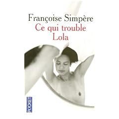 Ce qui trouble Lola