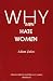 Why Men Hate Women